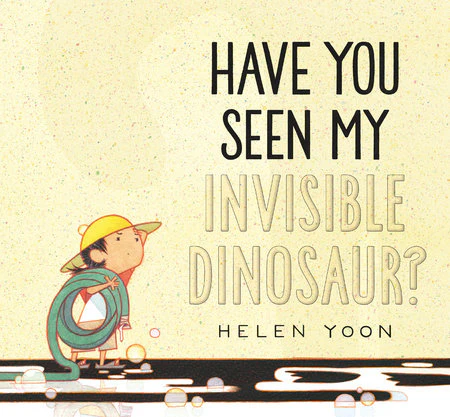 PENGUIN RANDOM HOUSE- "HAVE YOU SEEN MY INVISIBLE DINO" BOOK